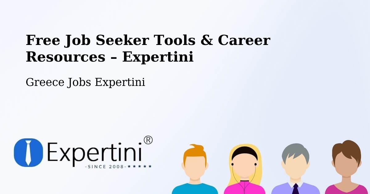 Free Job Seeker Tools & Career Resources – Kozáni - Kozáni, Greece Jobs Expertini